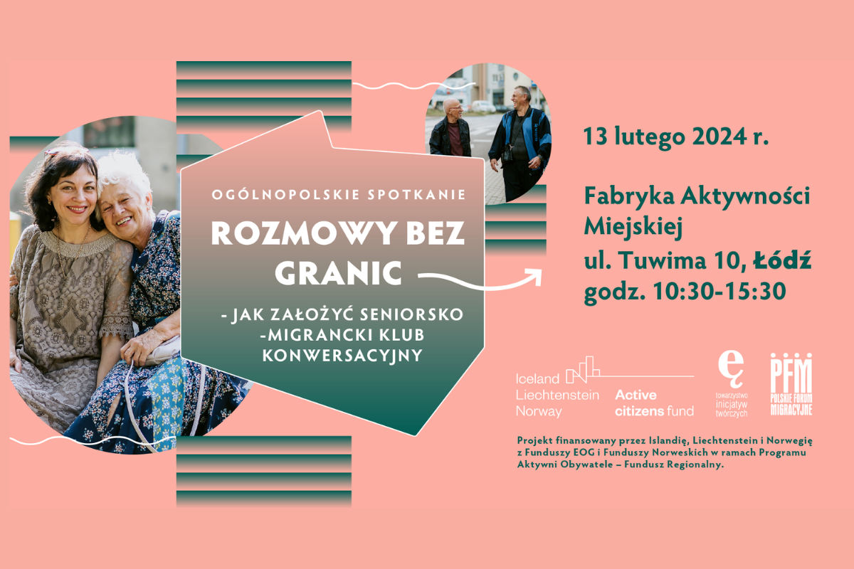 Ogólnopolskie spotkanie ROZMOWY BEZ GRANIC – jak założyć seniorsko-migrancki klub konwersacyjny 