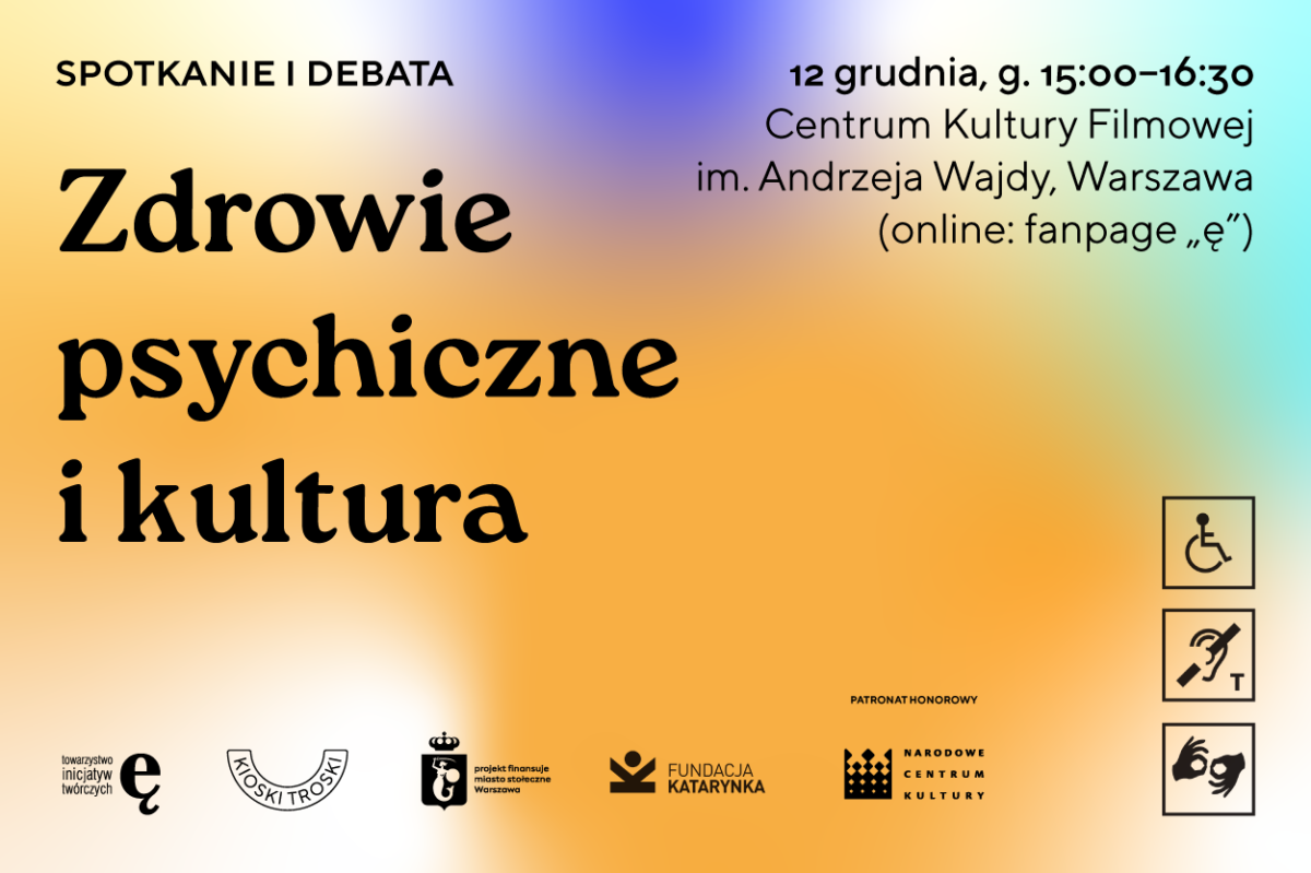 Zapraszamy na debatę i spotkanie “Zdrowie psychiczne i kultura”